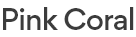 Pink Coral
