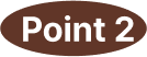 Point 2