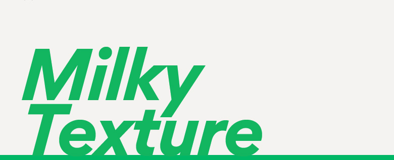 Milkey Texture