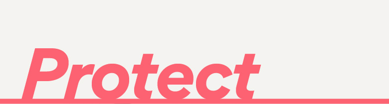 Protect