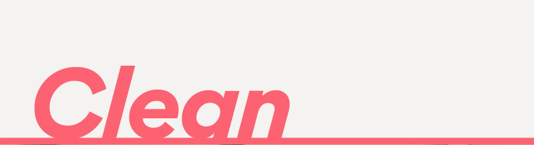 Clean